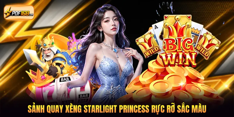 Sảnh quay xèng Starlight Princess rực rỡ sắc màu